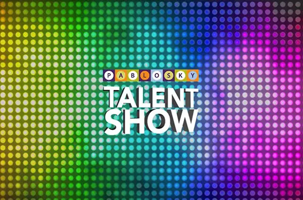 Pablosky: Pablosky Talent Show